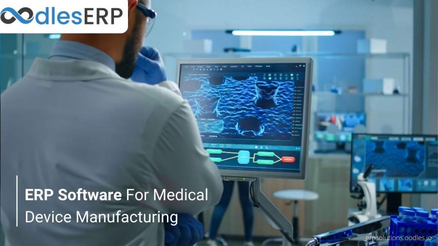 Custom ERP Development For Medical Device Manufacturing