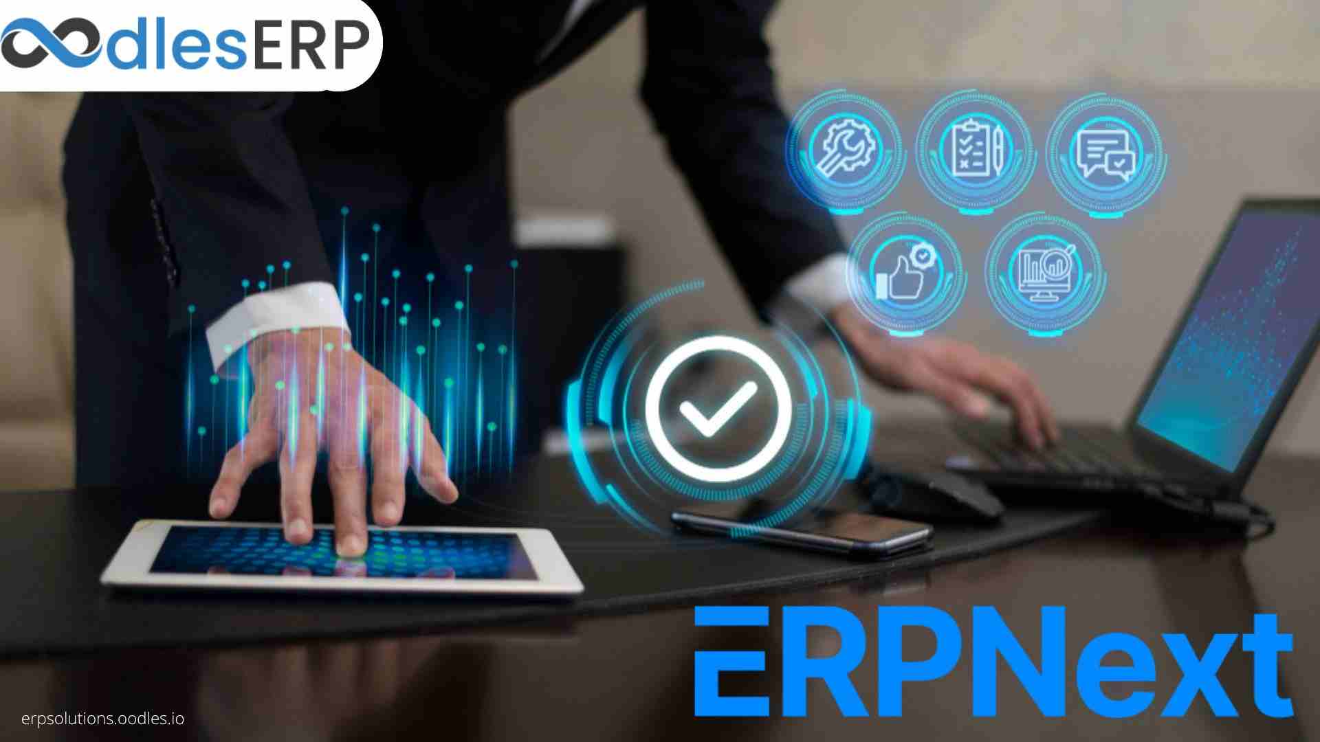 The Most Important ERPNext Modules For Business Process Management