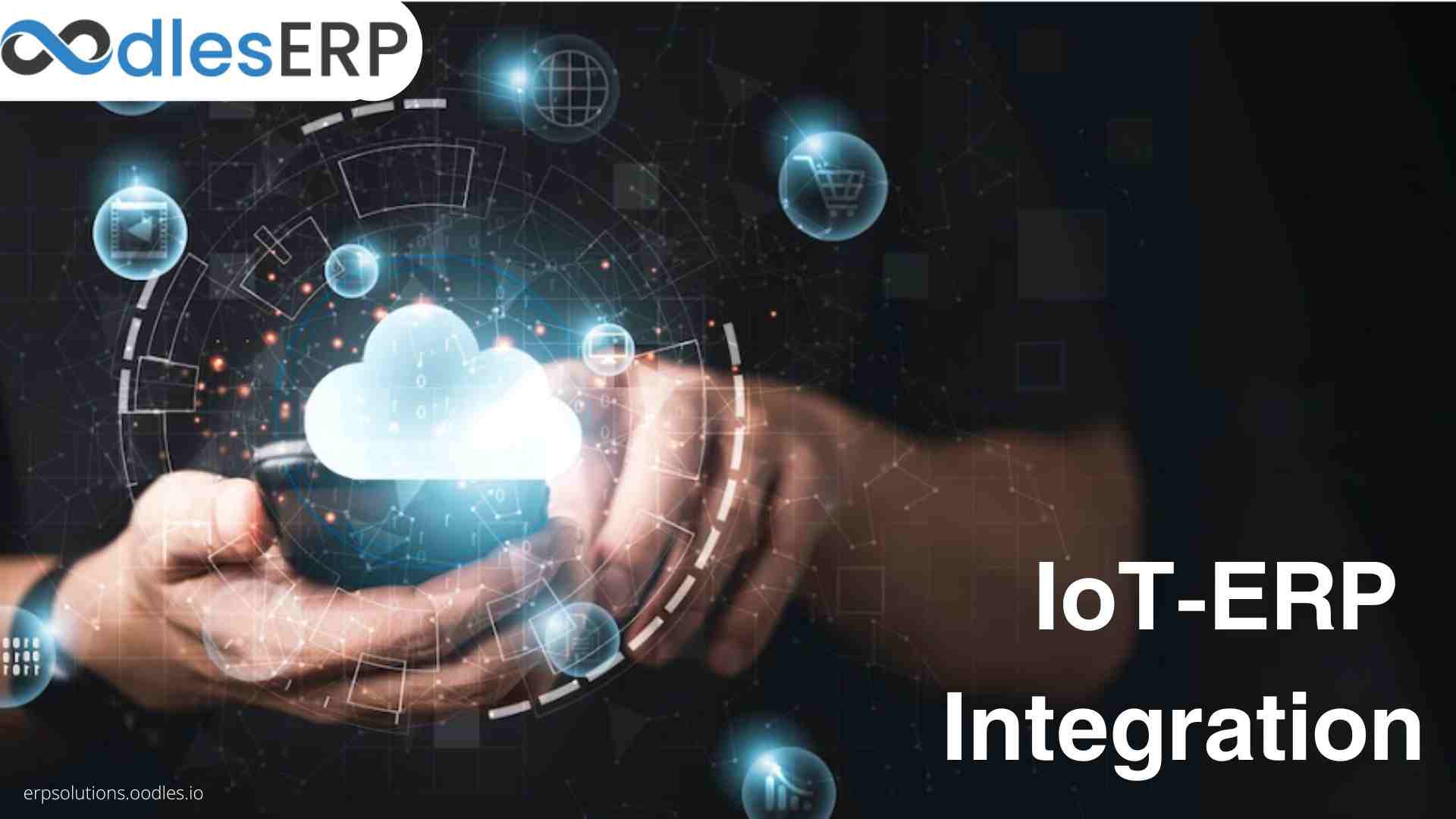 The Top Benefits of Integrating ERP With IoT